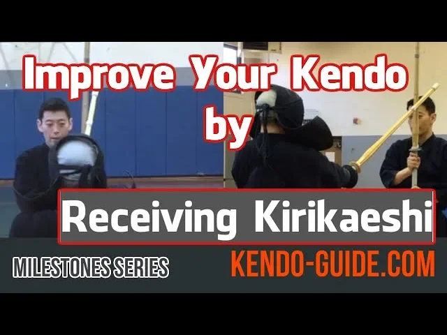 Improve Your Kendo by Receiving Kirikaeshi